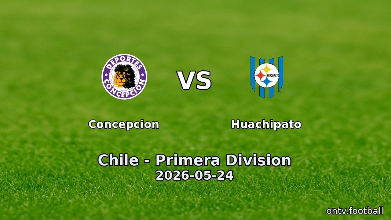 Concepcion vs Huachipato