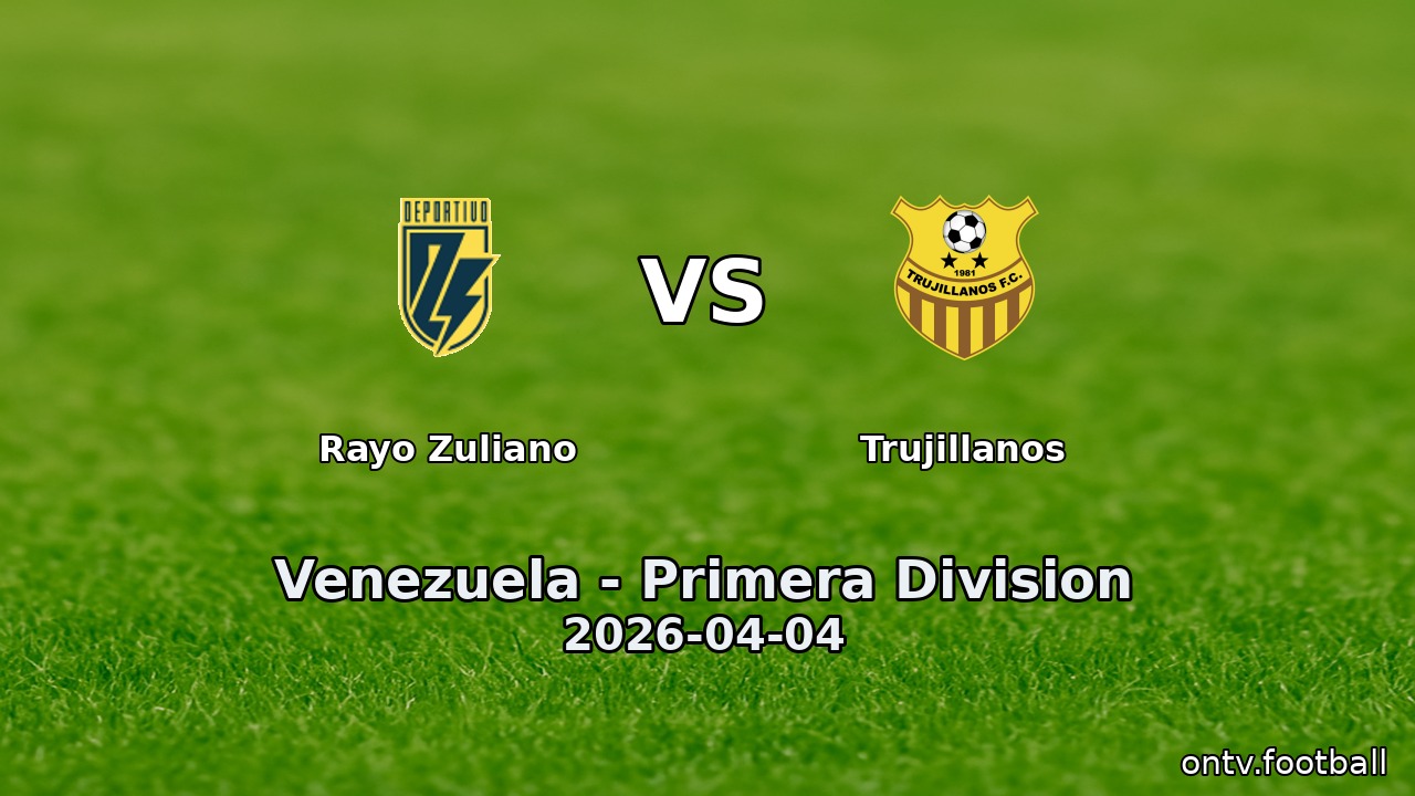 Rayo Zuliano vs Trujillanos