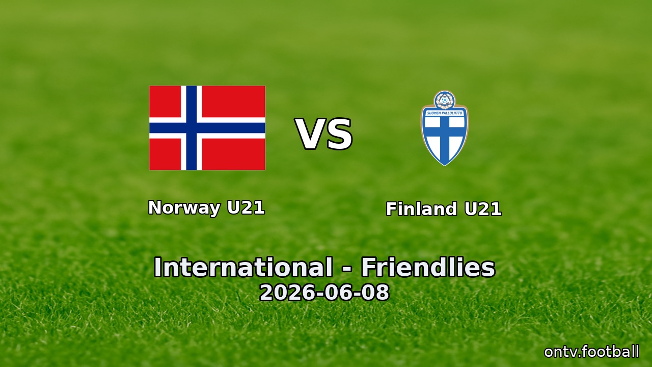 Norway U21 vs Finland U21