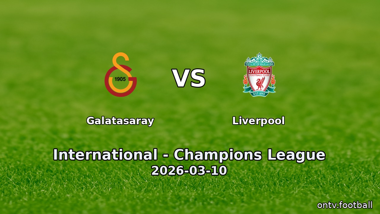 Galatasaray vs Liverpool