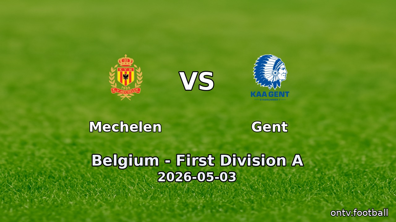 Mechelen vs Gent
