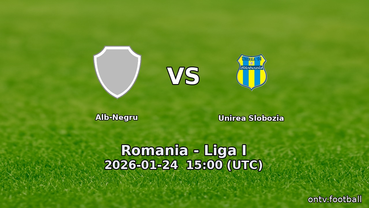 Alb-Negru vs Unirea Slobozia