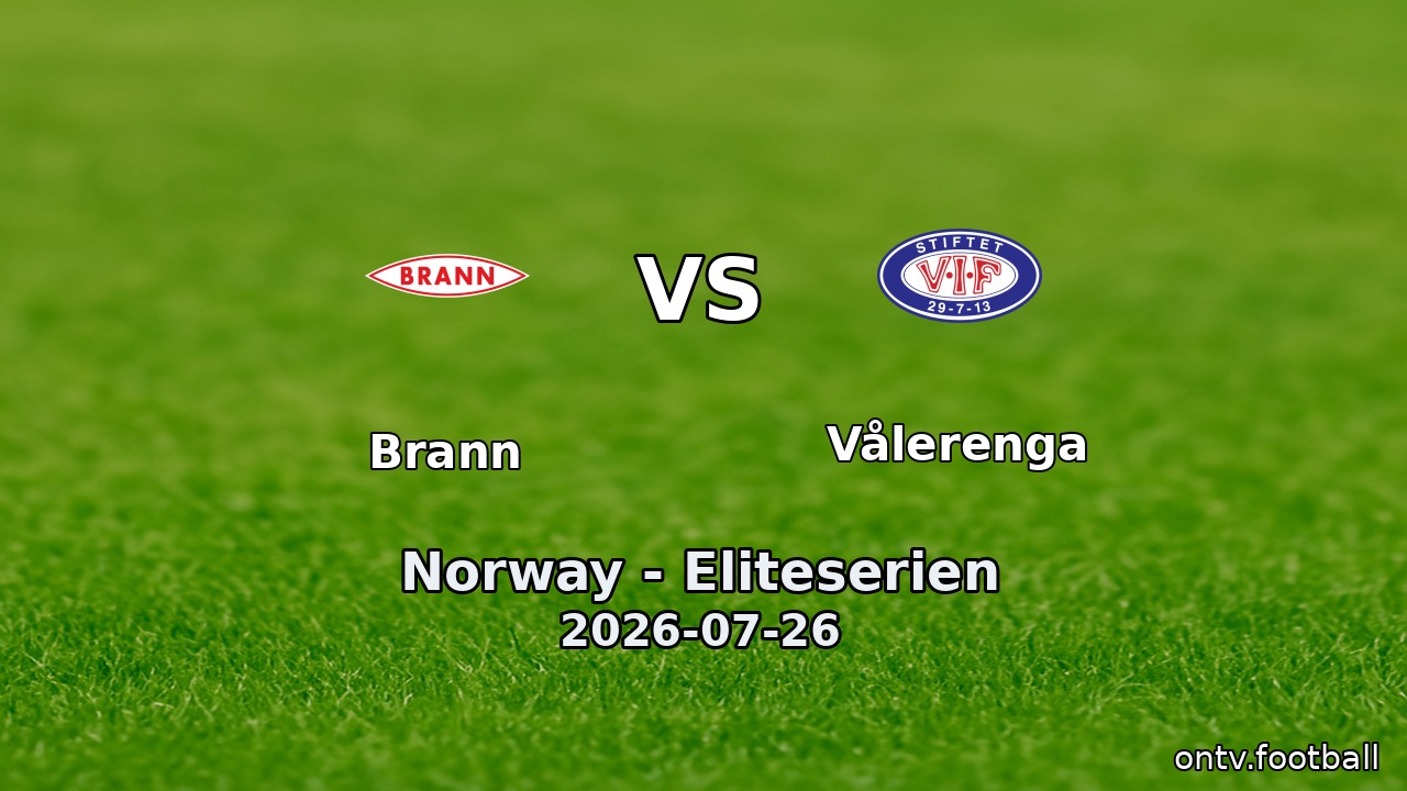 Brann vs Vålerenga
