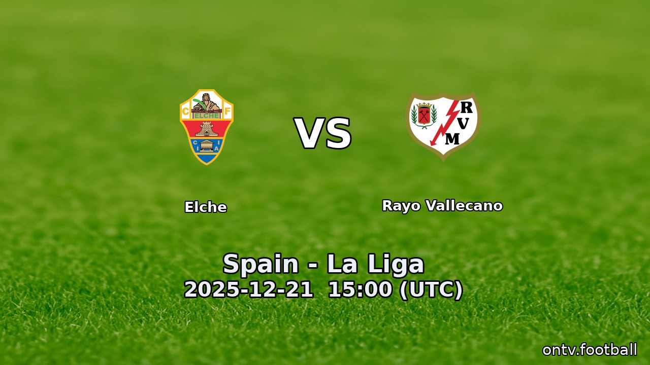 Elche vs Rayo Vallecano