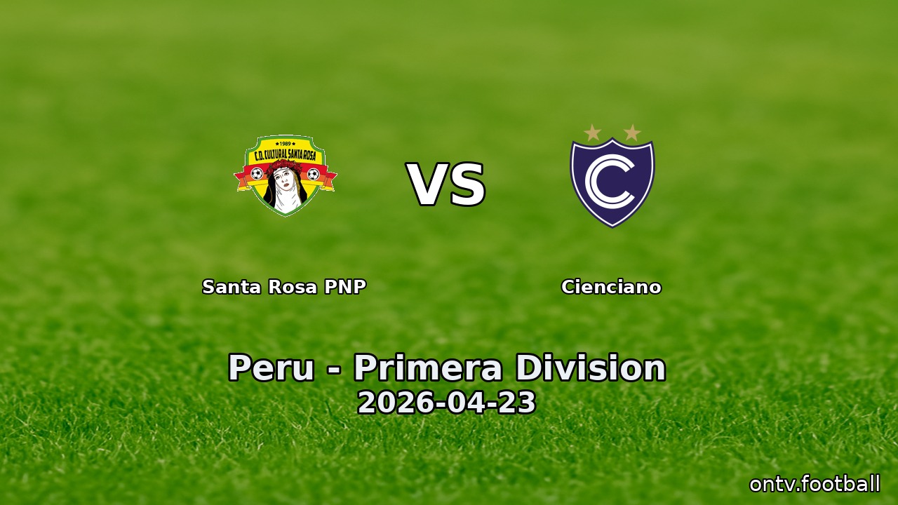 Santa Rosa PNP vs Cienciano
