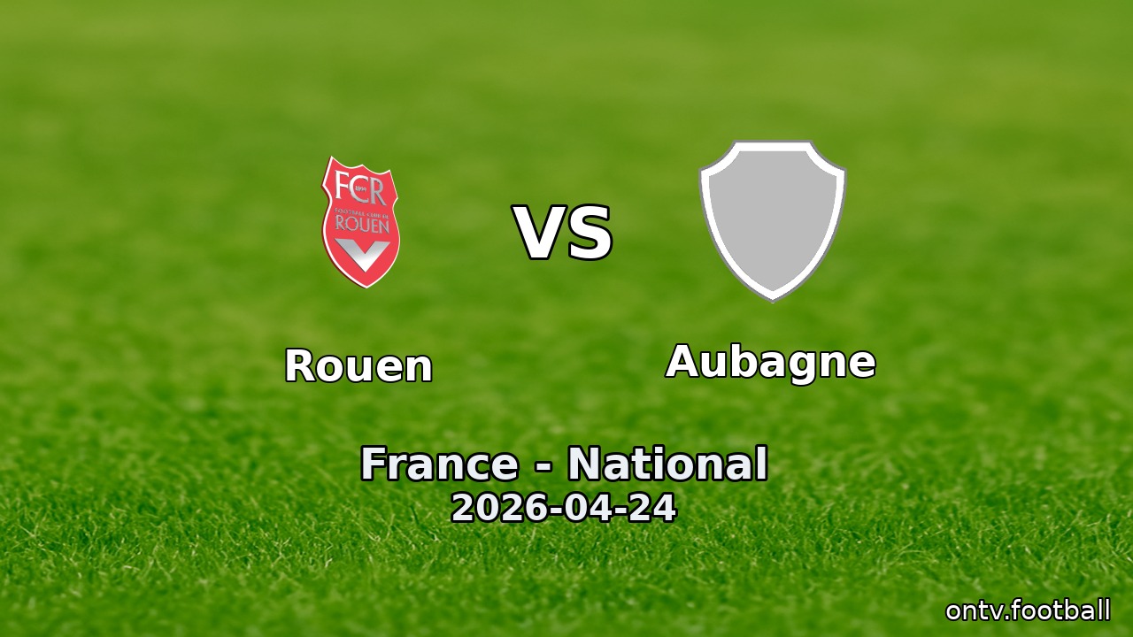 Rouen vs Aubagne