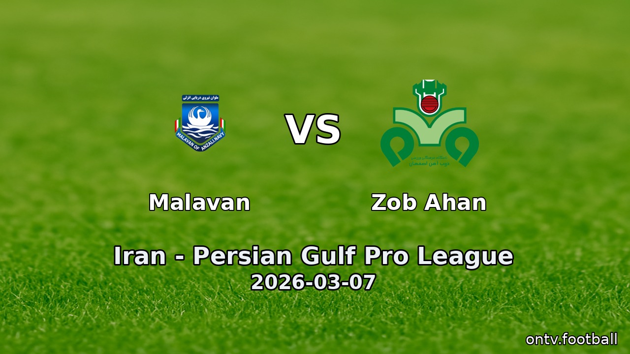 Malavan vs Zob Ahan