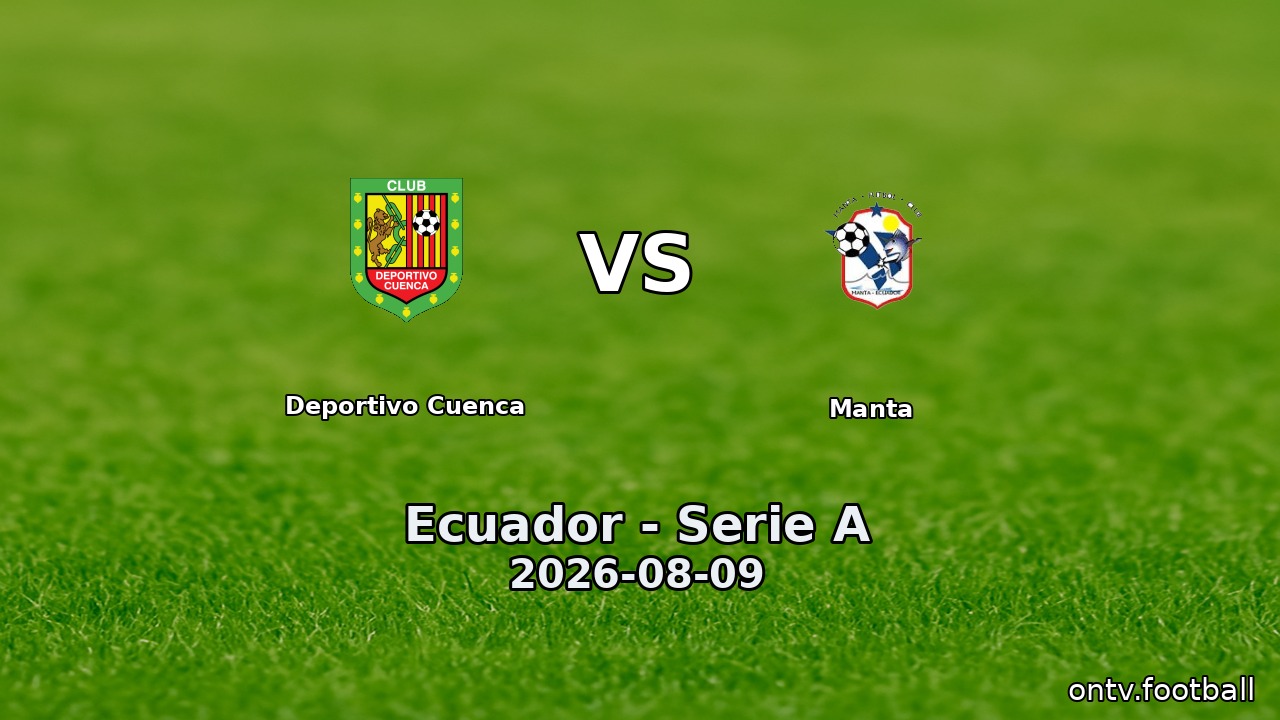 Deportivo Cuenca vs Manta