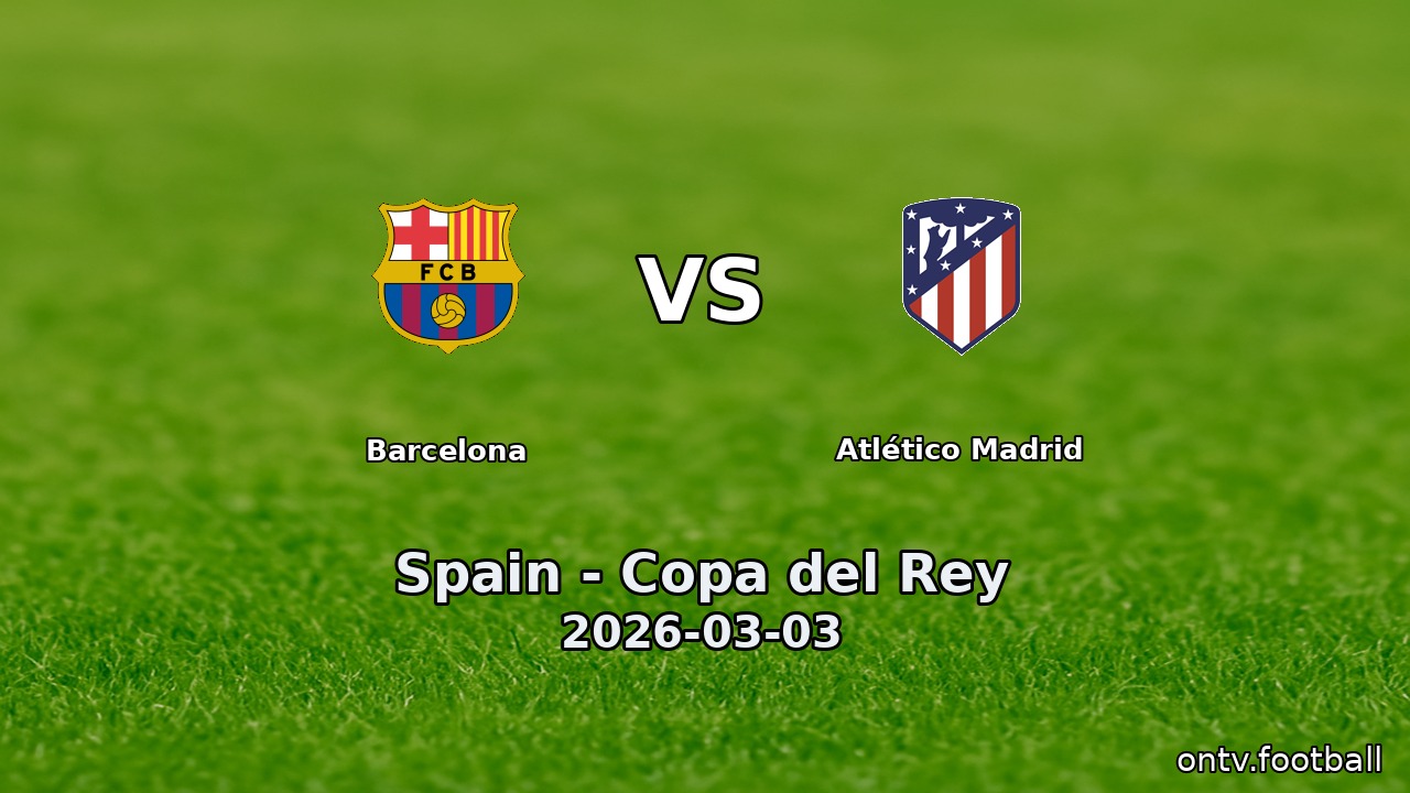 Barcelona vs Atlético Madrid