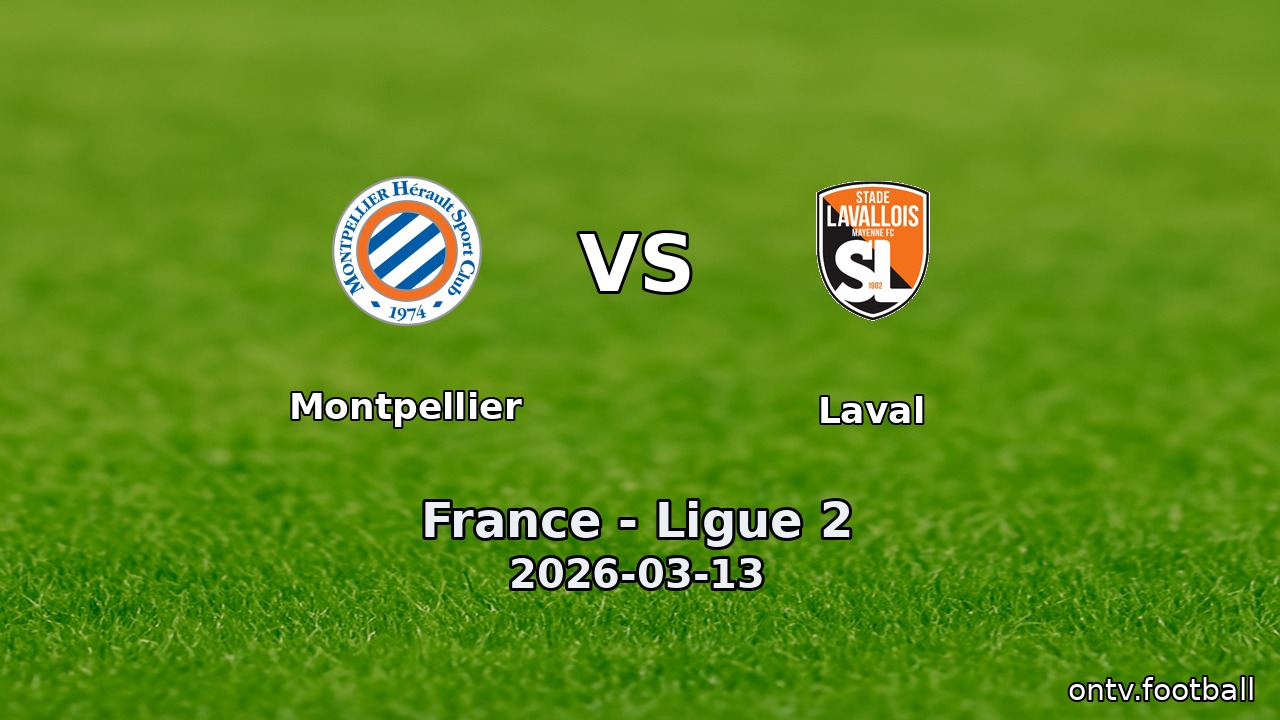 Montpellier vs Laval