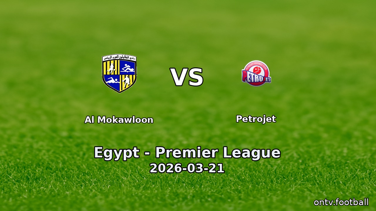 Al Mokawloon vs Petrojet