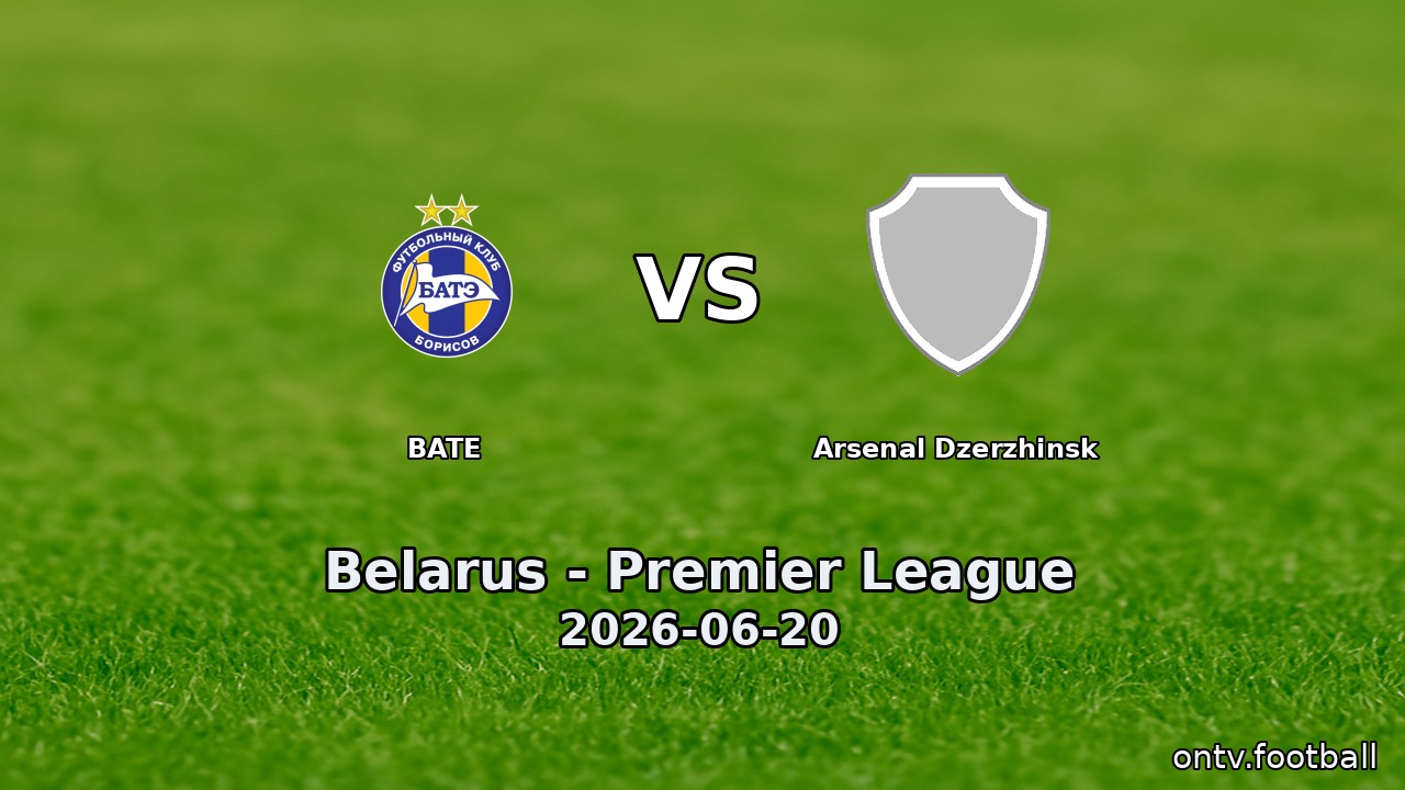 BATE vs Arsenal Dzerzhinsk