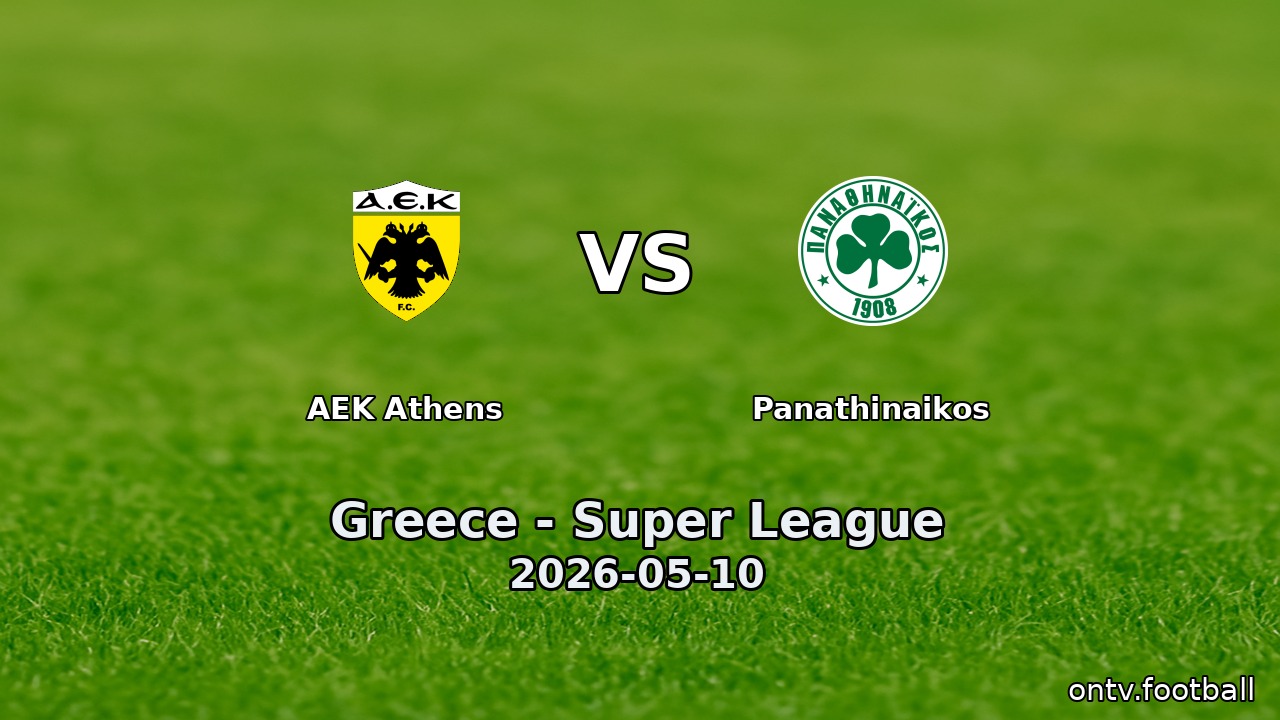 AEK Athens vs Panathinaikos