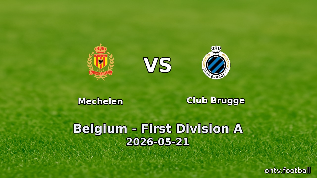 Mechelen vs Club Brugge