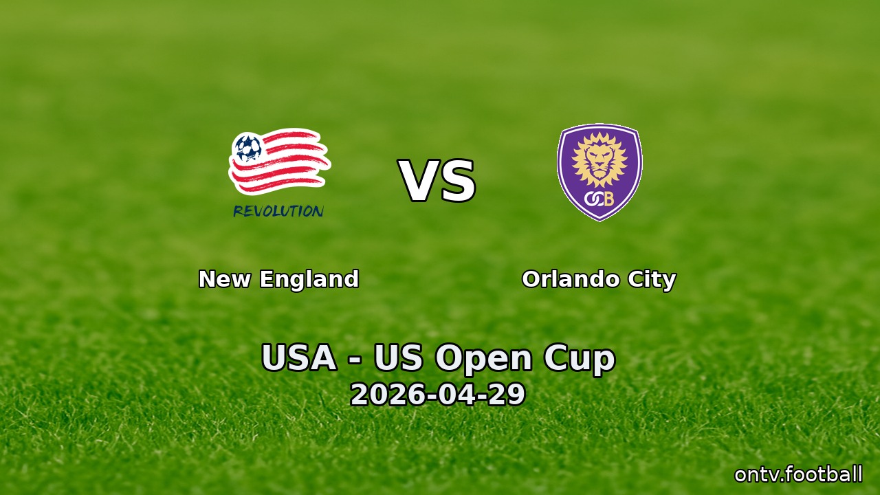 New England vs Orlando City