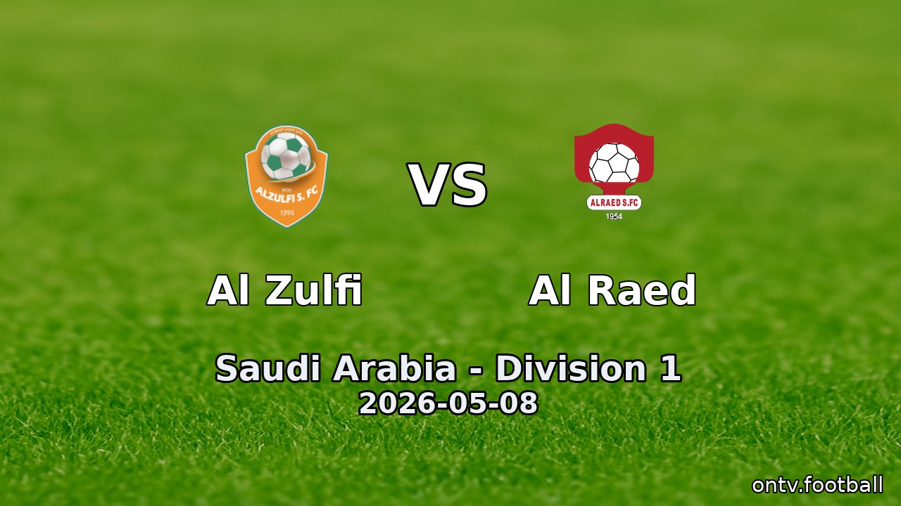 Al Zulfi vs Al Raed