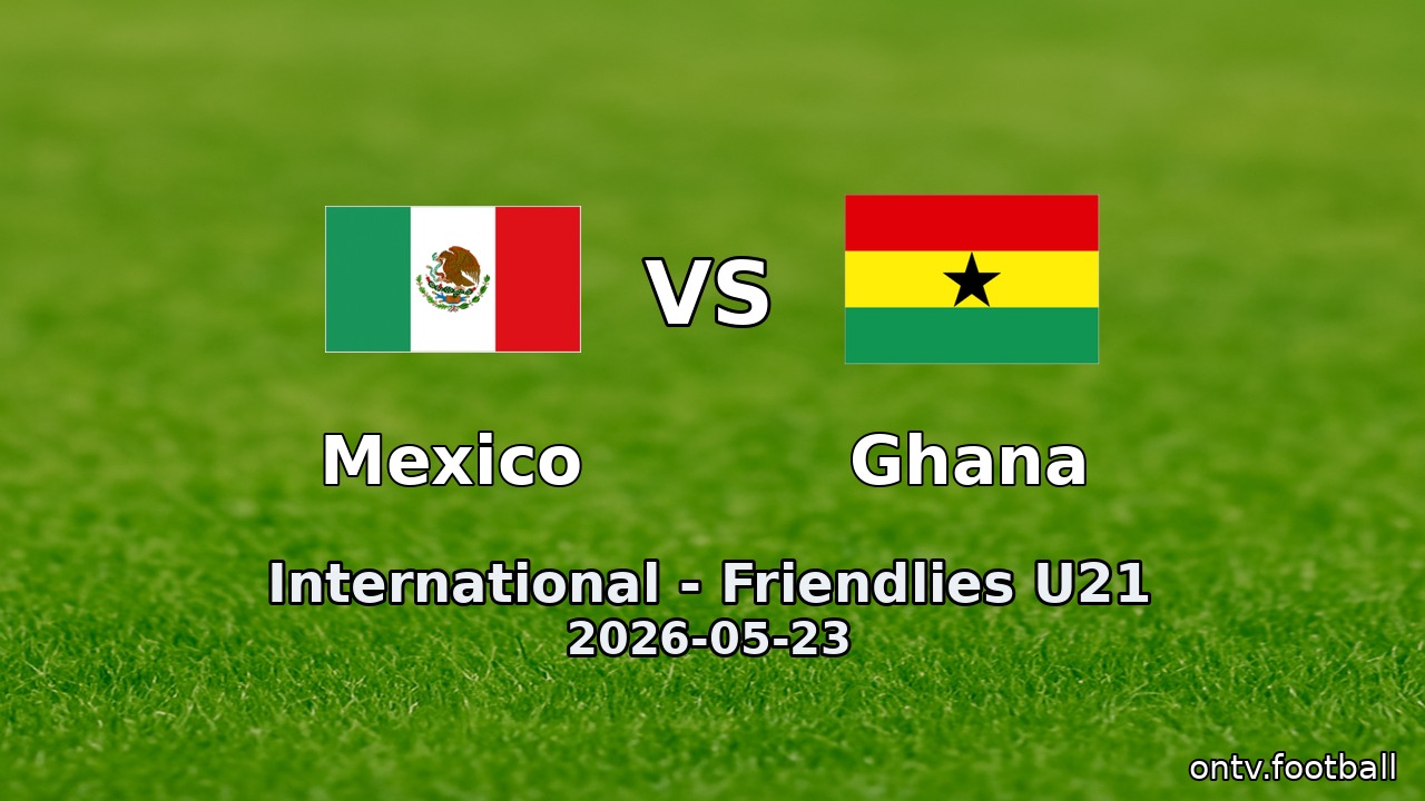 Mexico vs Ghana