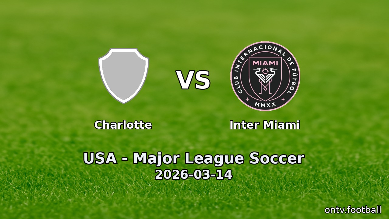 Charlotte vs Inter Miami