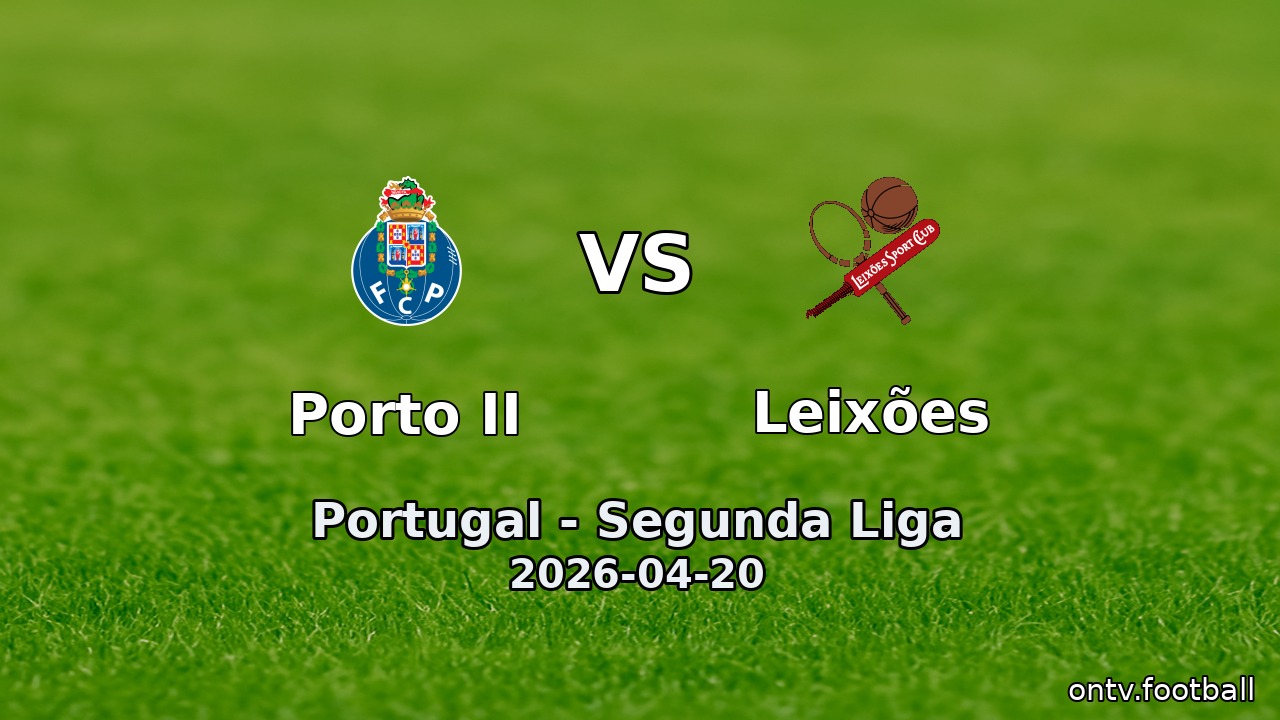 Porto II vs Leixões