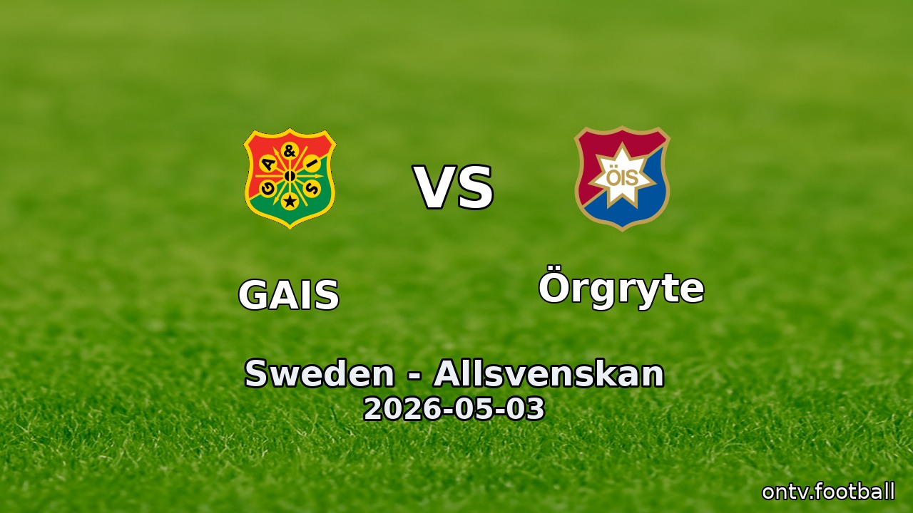 GAIS vs Örgryte