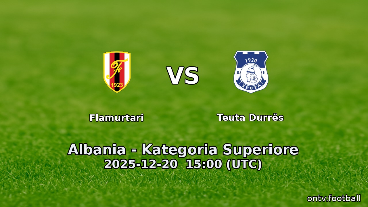 Flamurtari vs Teuta Durrës