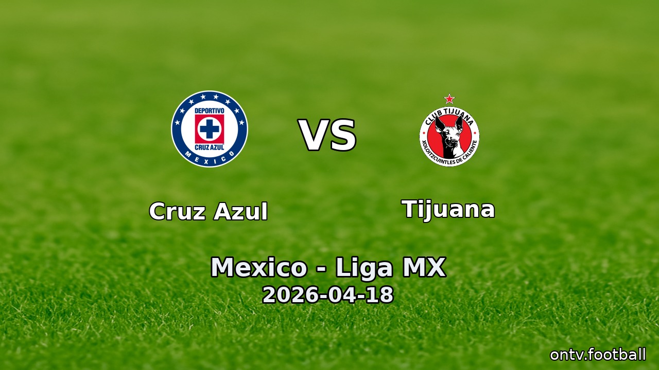 Cruz Azul vs Tijuana