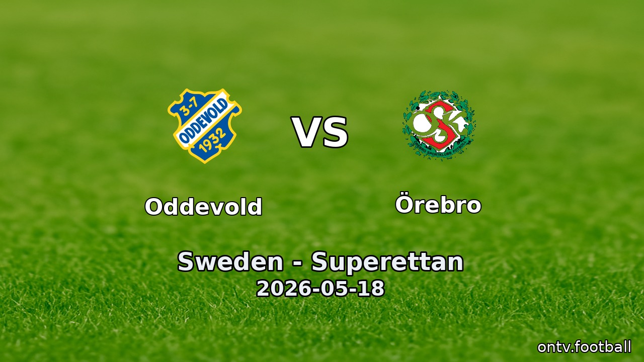 Oddevold vs Örebro