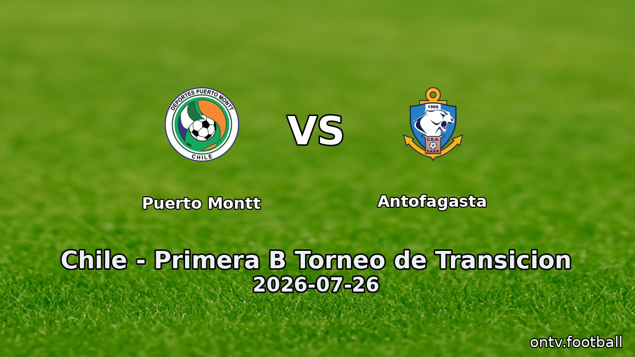 Puerto Montt vs Antofagasta