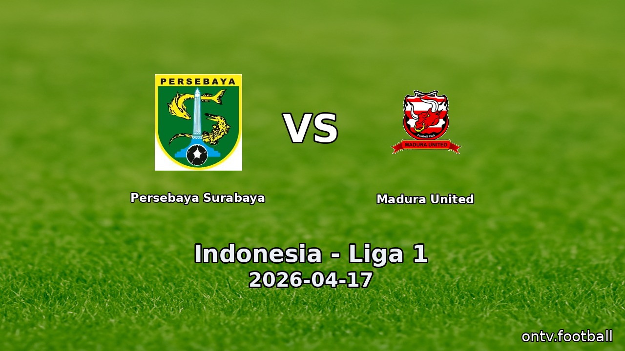 Persebaya Surabaya vs Madura United