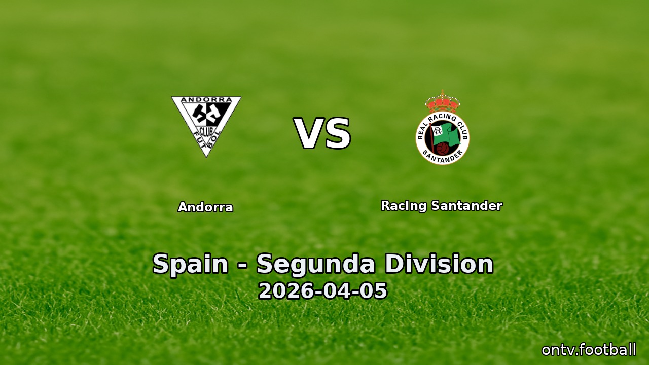Andorra vs Racing Santander