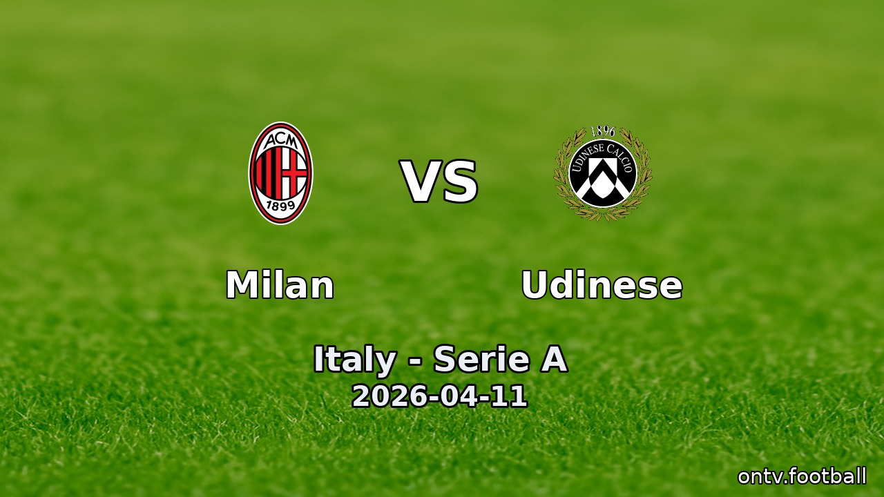 Milan vs Udinese