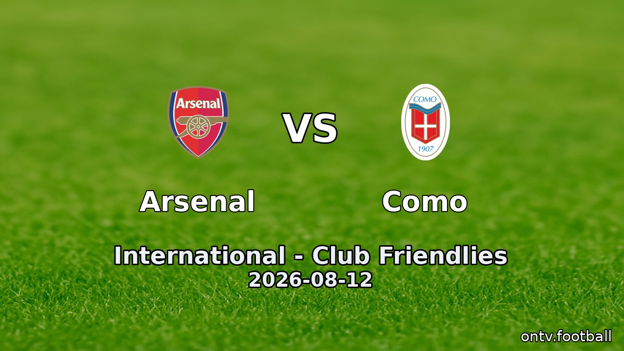 Arsenal vs Como