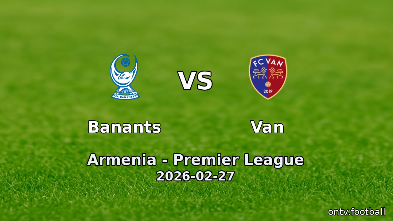 Banants vs Van
