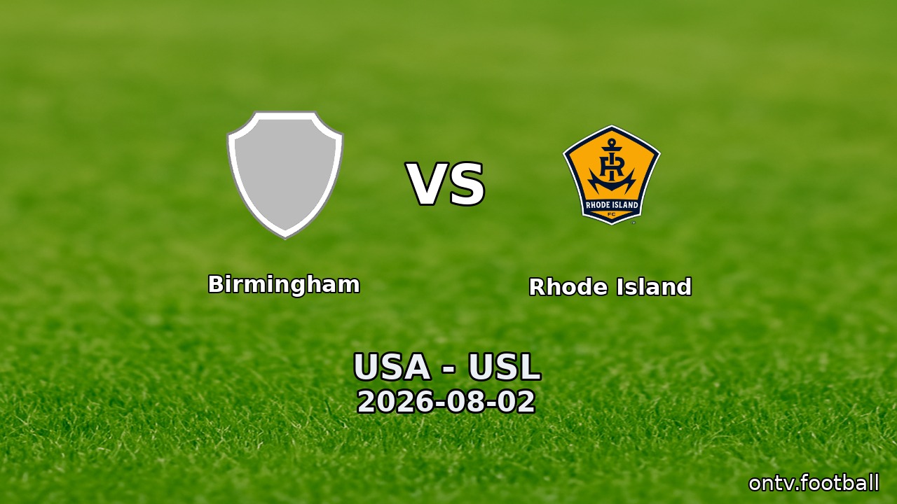 Birmingham vs Rhode Island