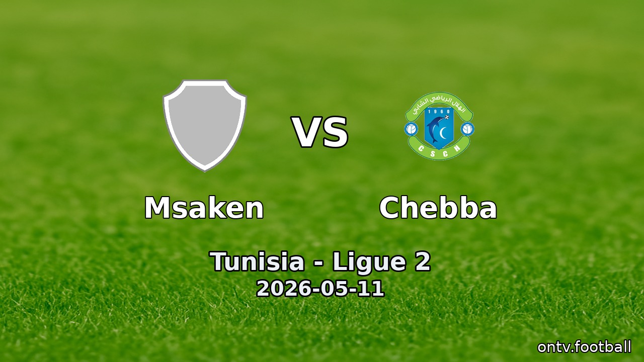 Msaken vs Chebba