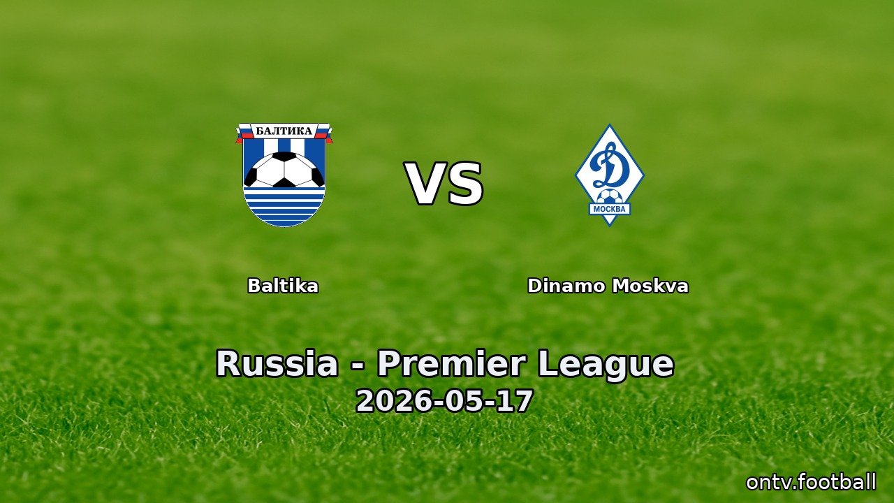 Baltika vs Dinamo Moskva