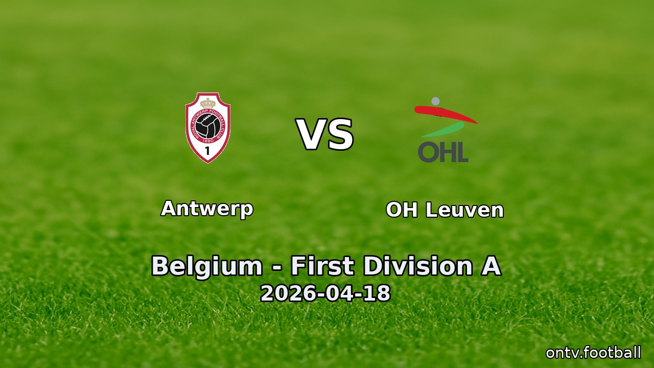 Antwerp vs OH Leuven