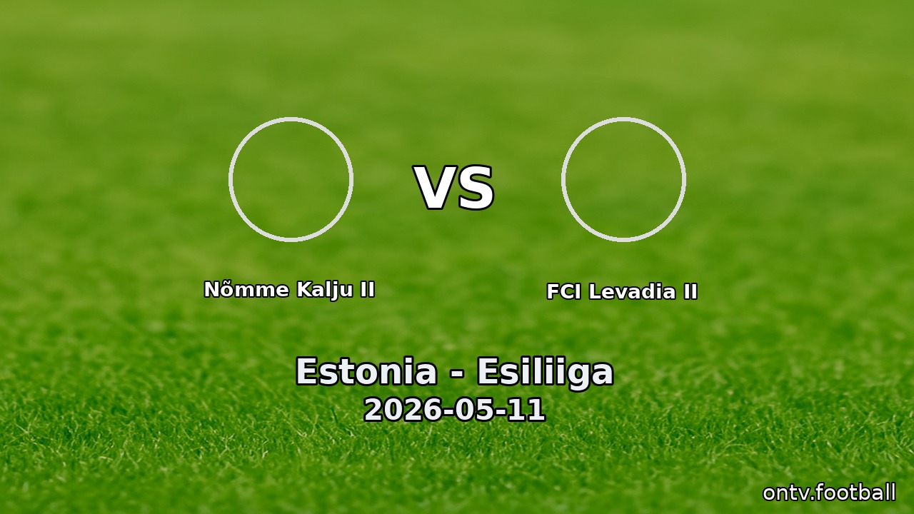 Nõmme Kalju II vs FCI Levadia II