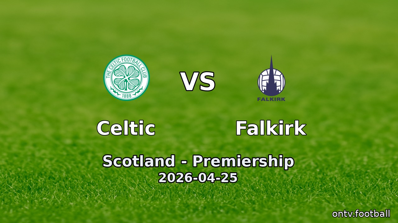 Celtic vs Falkirk