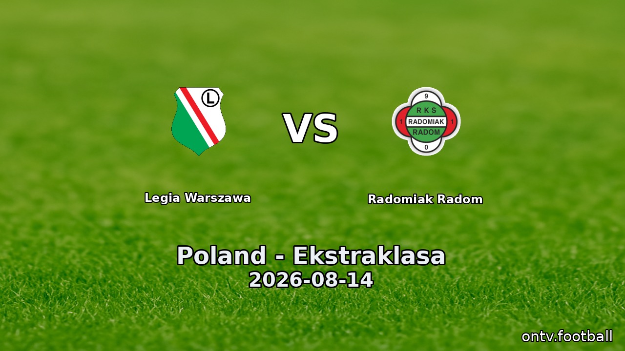 Legia Warszawa vs Radomiak Radom