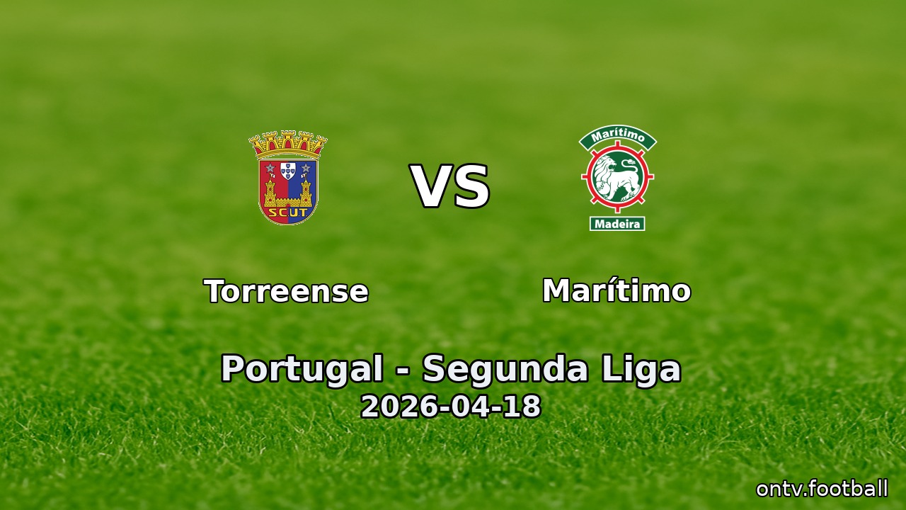 Torreense vs Marítimo