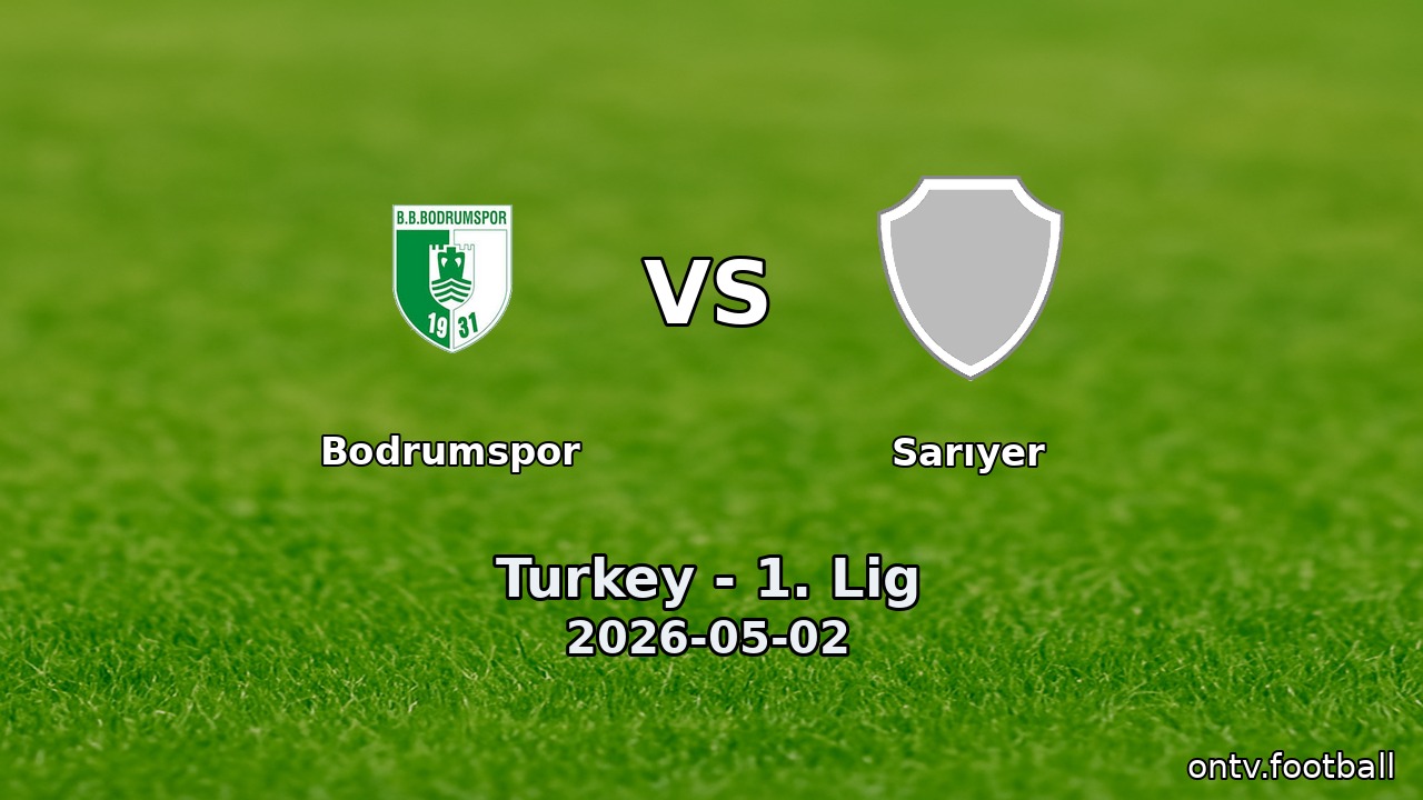 Bodrumspor vs Sarıyer