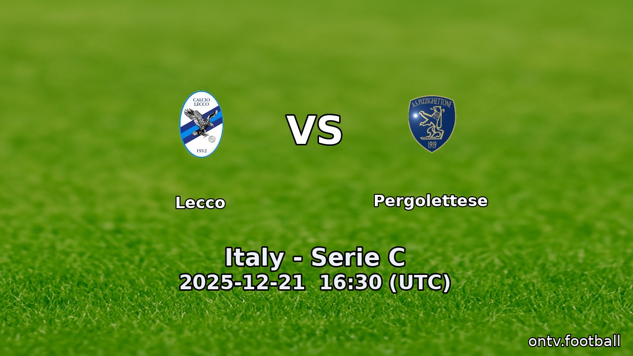 Lecco vs Pergolettese