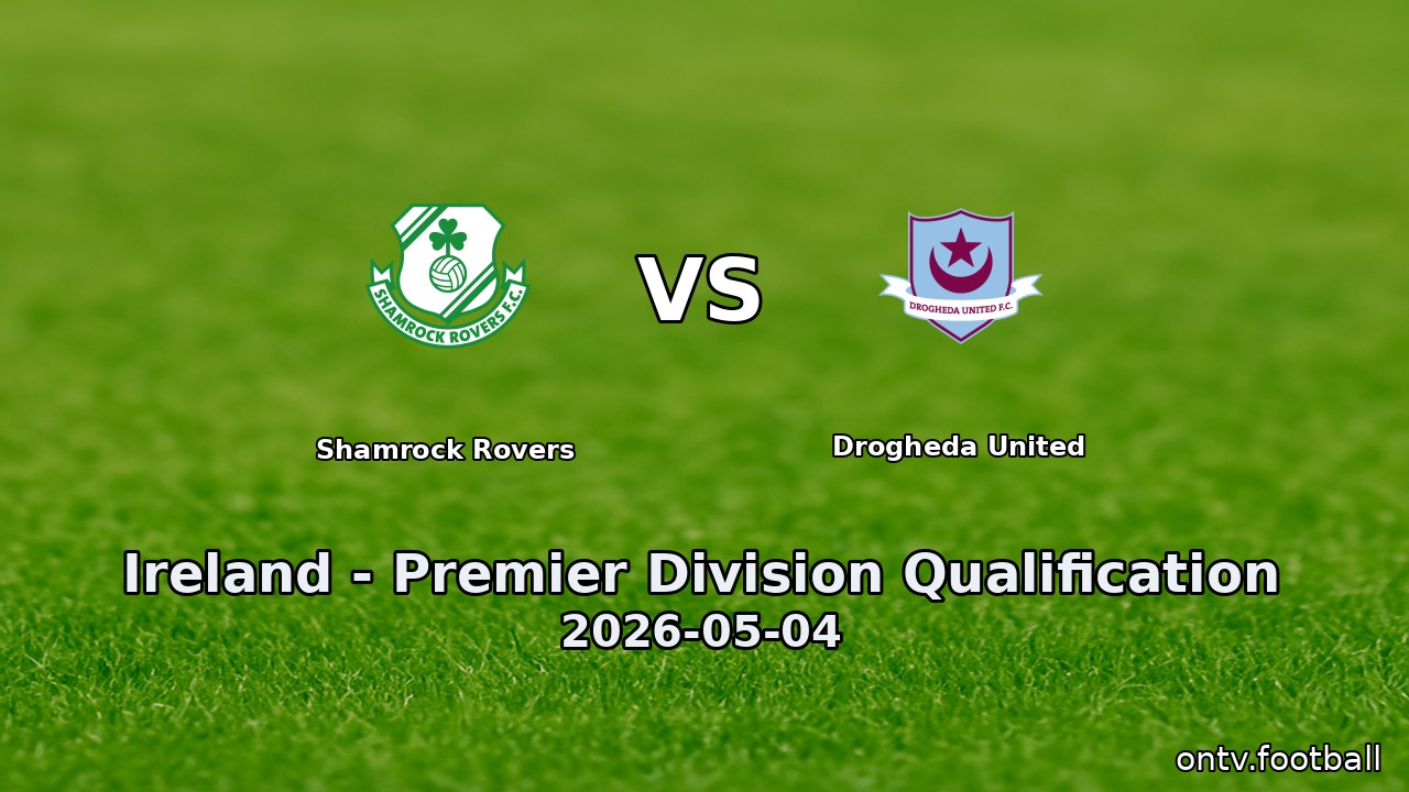 Shamrock Rovers vs Drogheda United