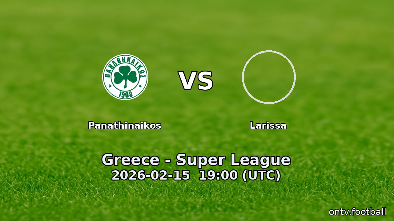 Panathinaikos vs Larissa