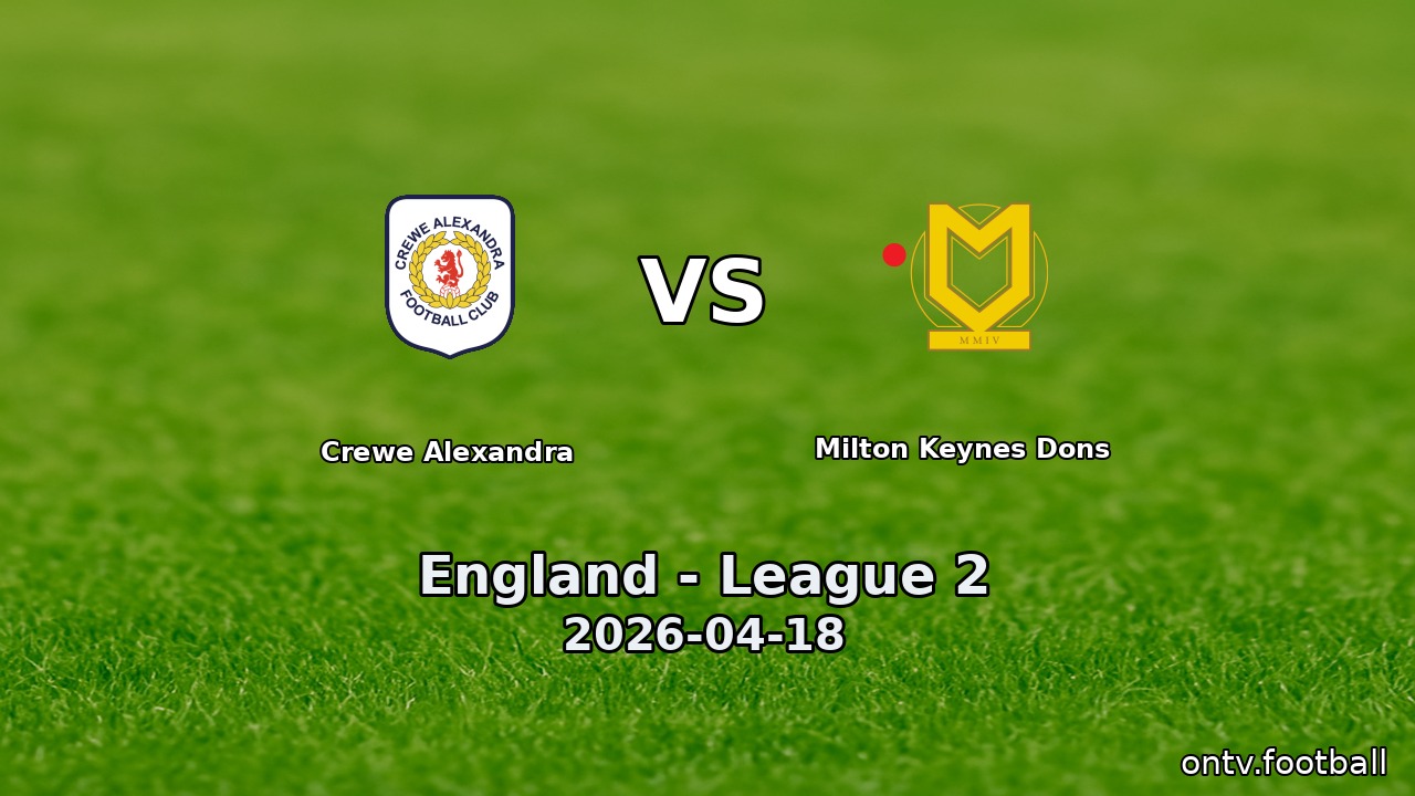 Crewe Alexandra vs Milton Keynes Dons