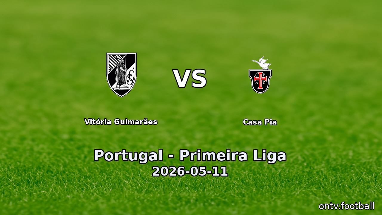 Vitória Guimarães vs Casa Pia
