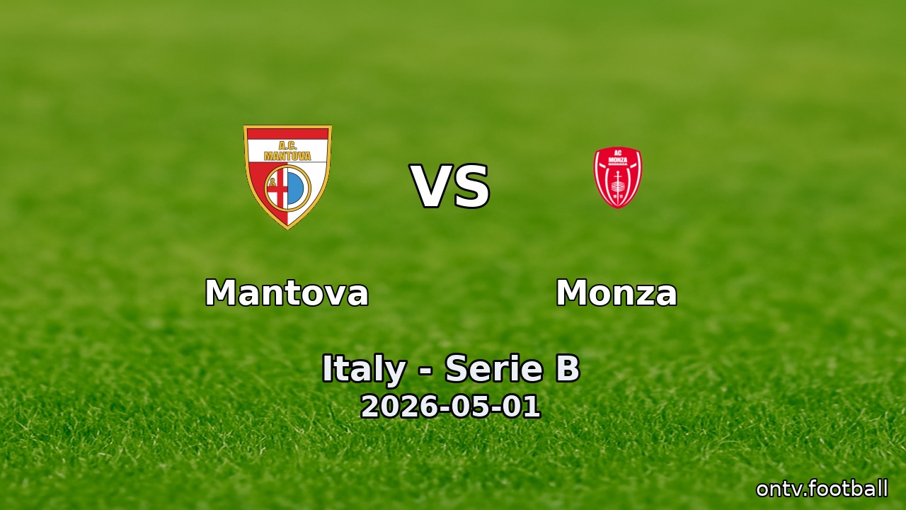 Mantova vs Monza