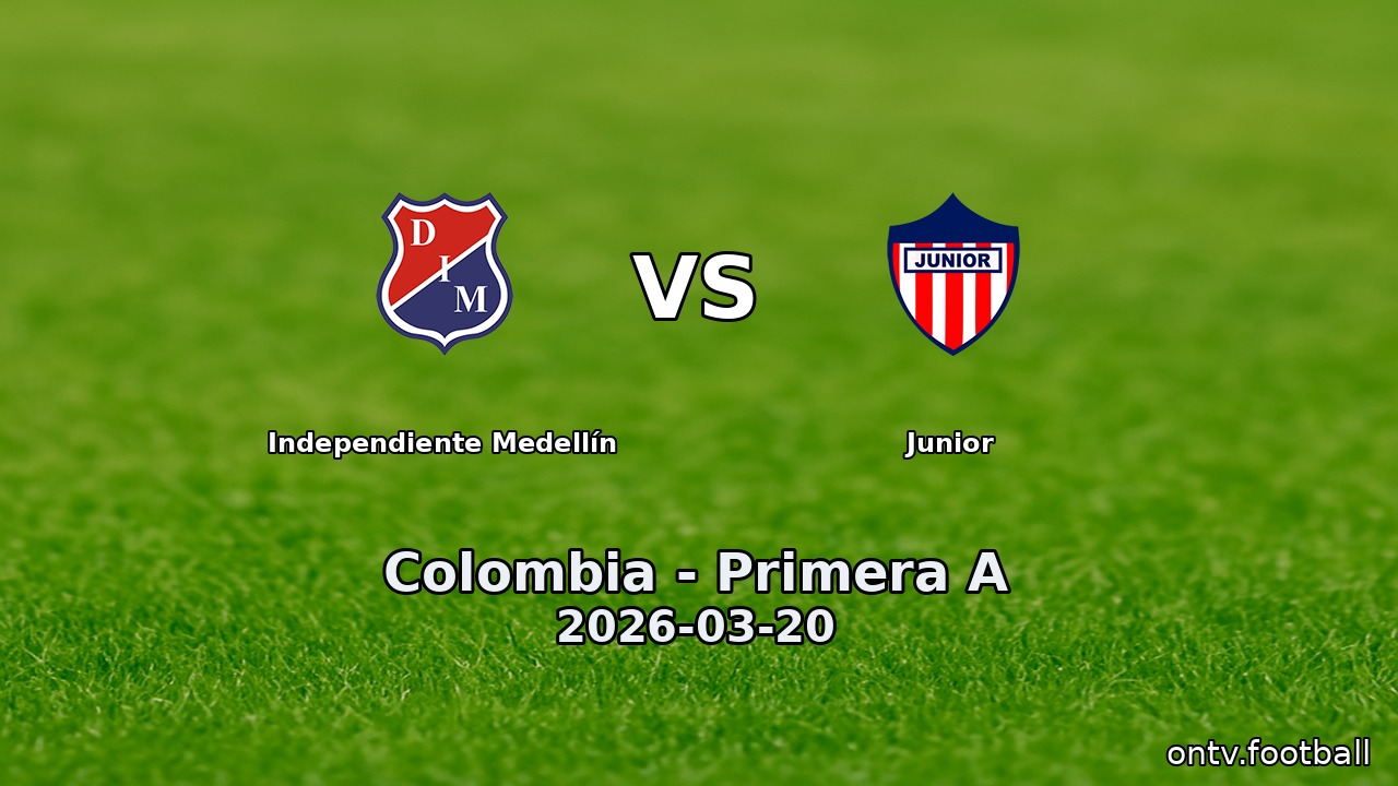 Independiente Medellín vs Junior