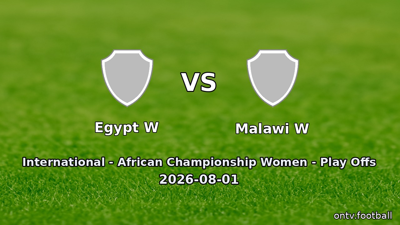 Egypt W vs Malawi W